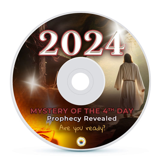 2024: Mystery of the 4th Day Prophesy Revealed DVD