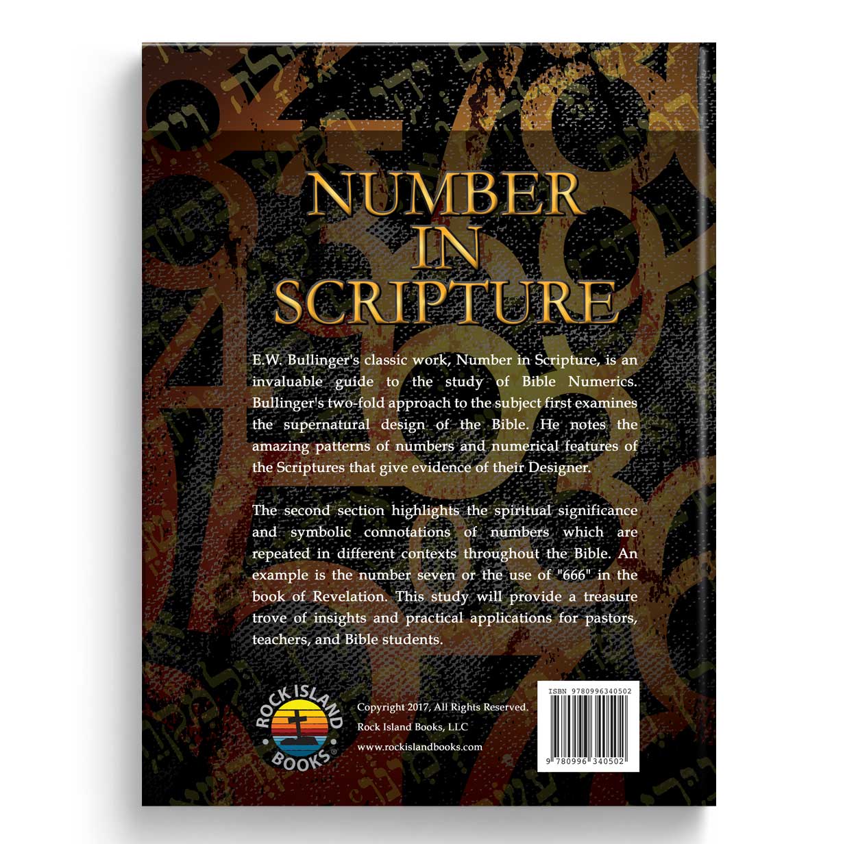 Number In Scripture: Its Supernatural Design and Spiritual Significance