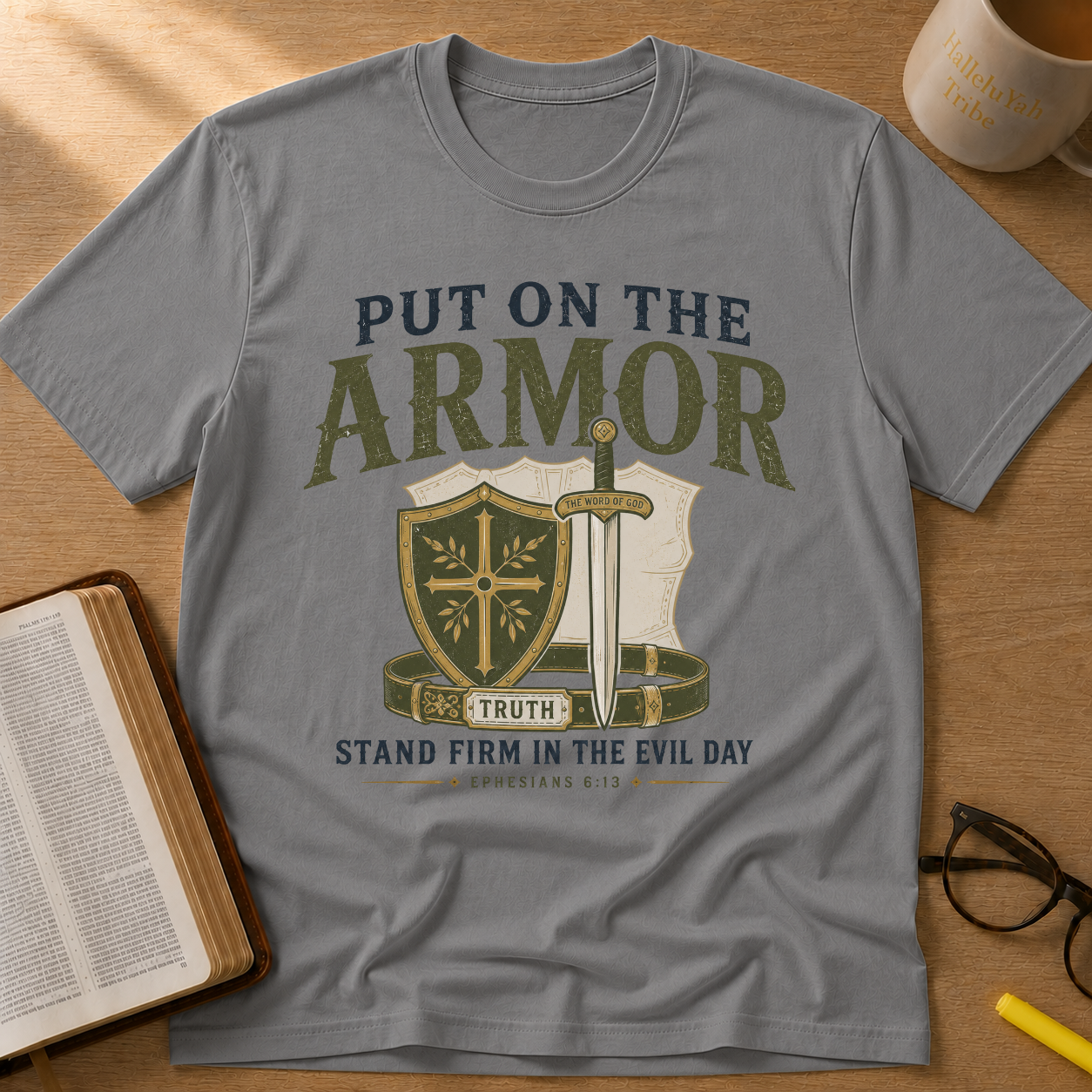 Put On The Armor — Ephesians 6:13