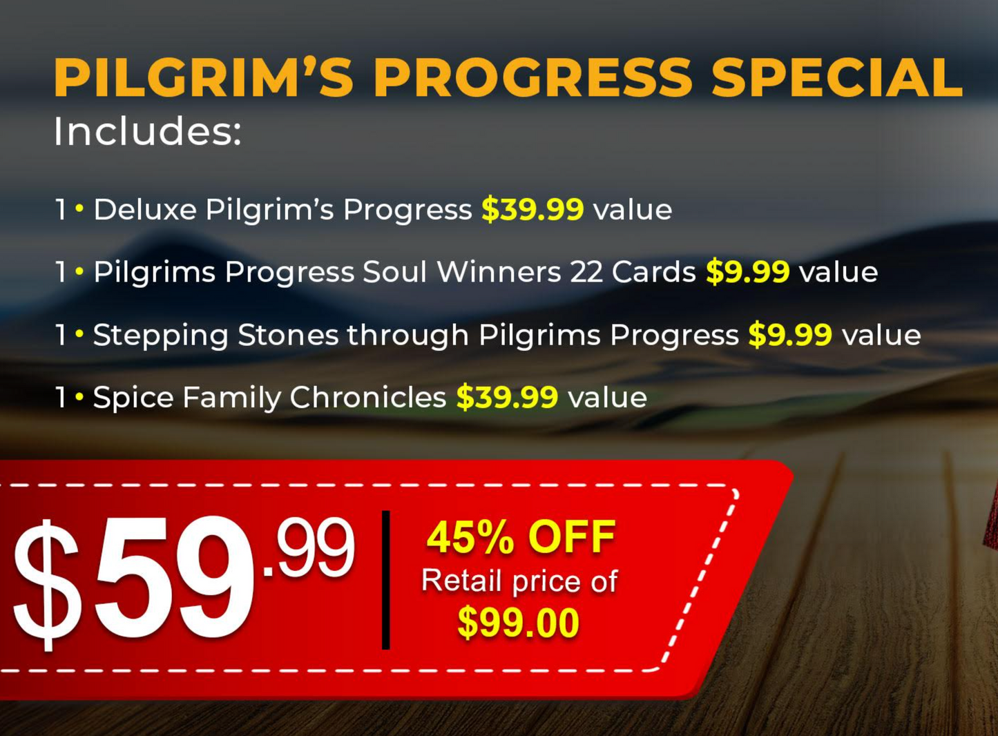 Pilgrim's Progress Package Special - $99 Value - 45% Off!