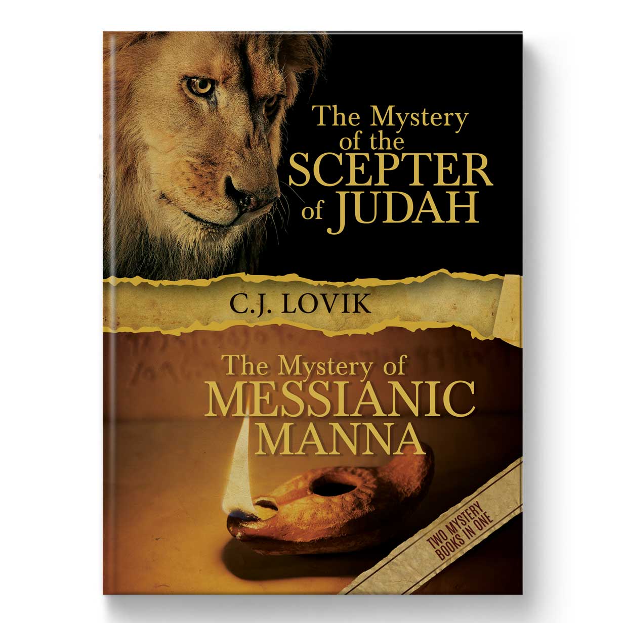 The Mystery of the Scepter of Judah: The Mystery of the Messianic Manna