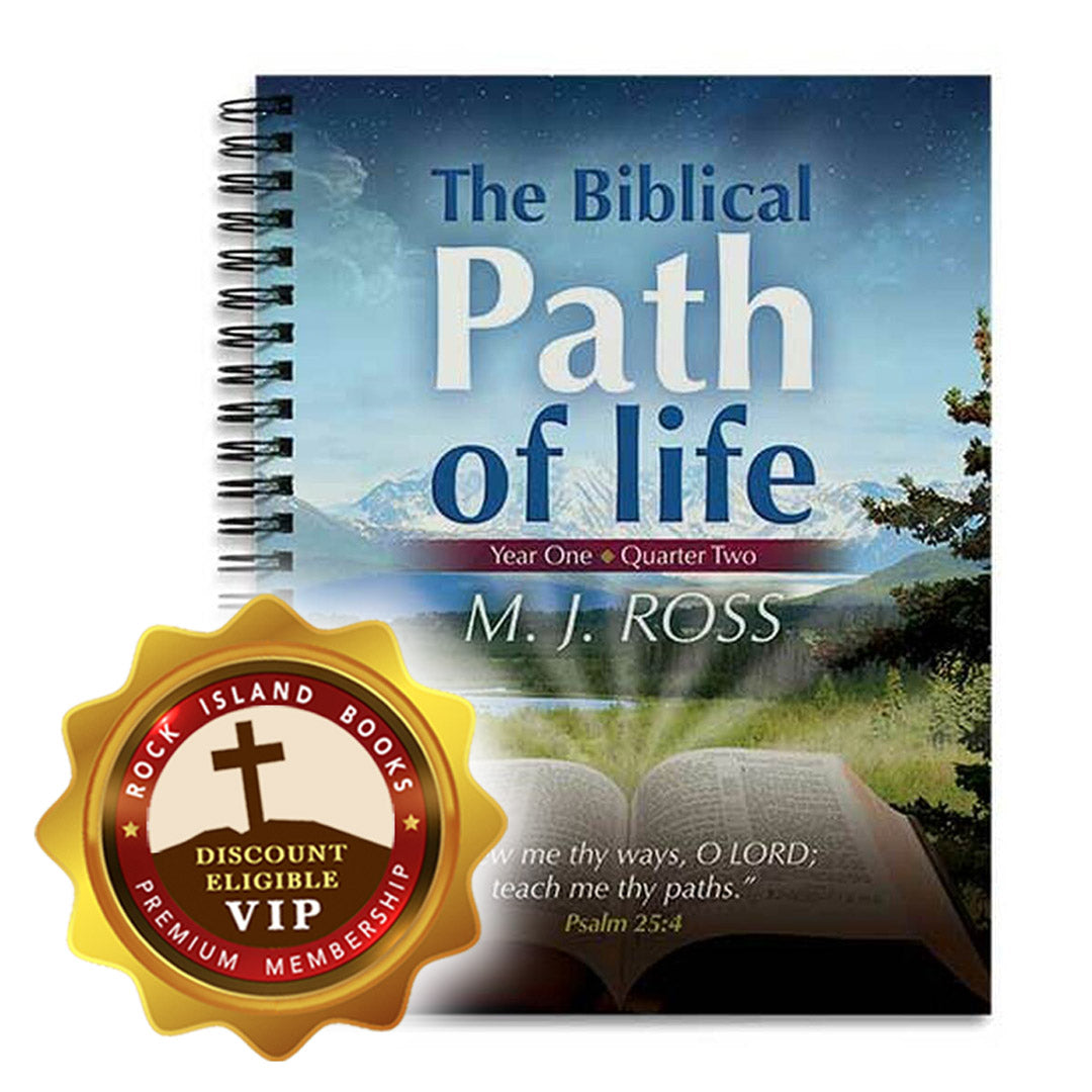The Biblical Path of Life – Year One: Quarter Two