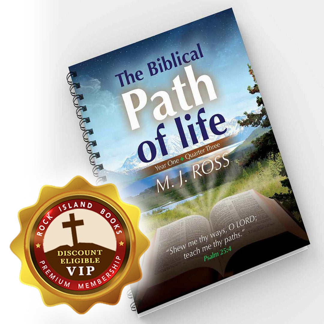 The Biblical Path of Life - Year One: Quarter Three
