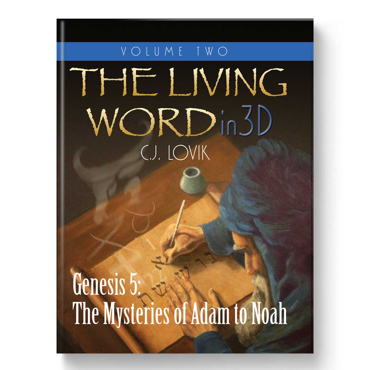 The Living Word in 3D – Volume 2